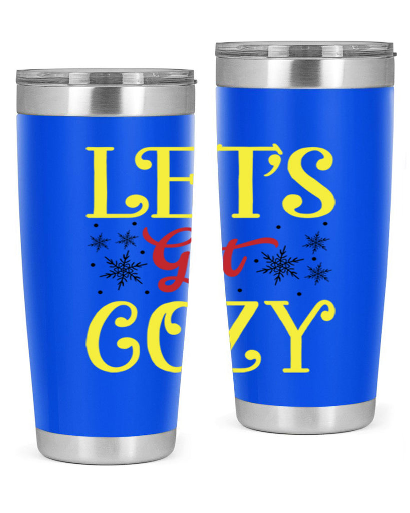 Lets Get Cozy Winter 298#- winter- Tumbler