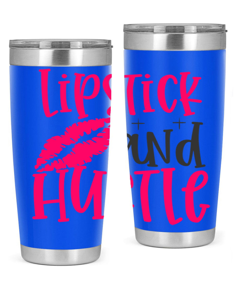 Lipstick and Hustle design Style 230#- make up- Tumbler