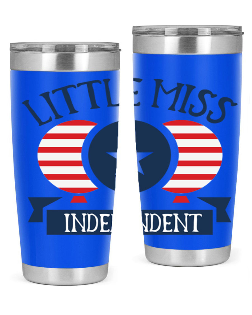 Little miss independent Style 80#- Fourt Of July- Tumbler