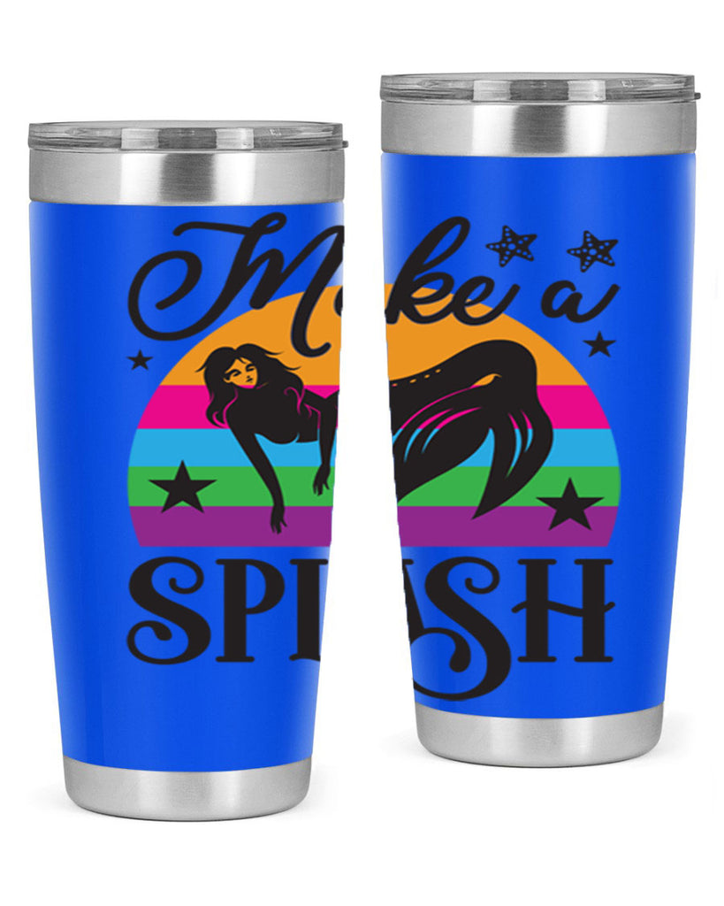 Make a splash 313#- mermaid- Tumbler