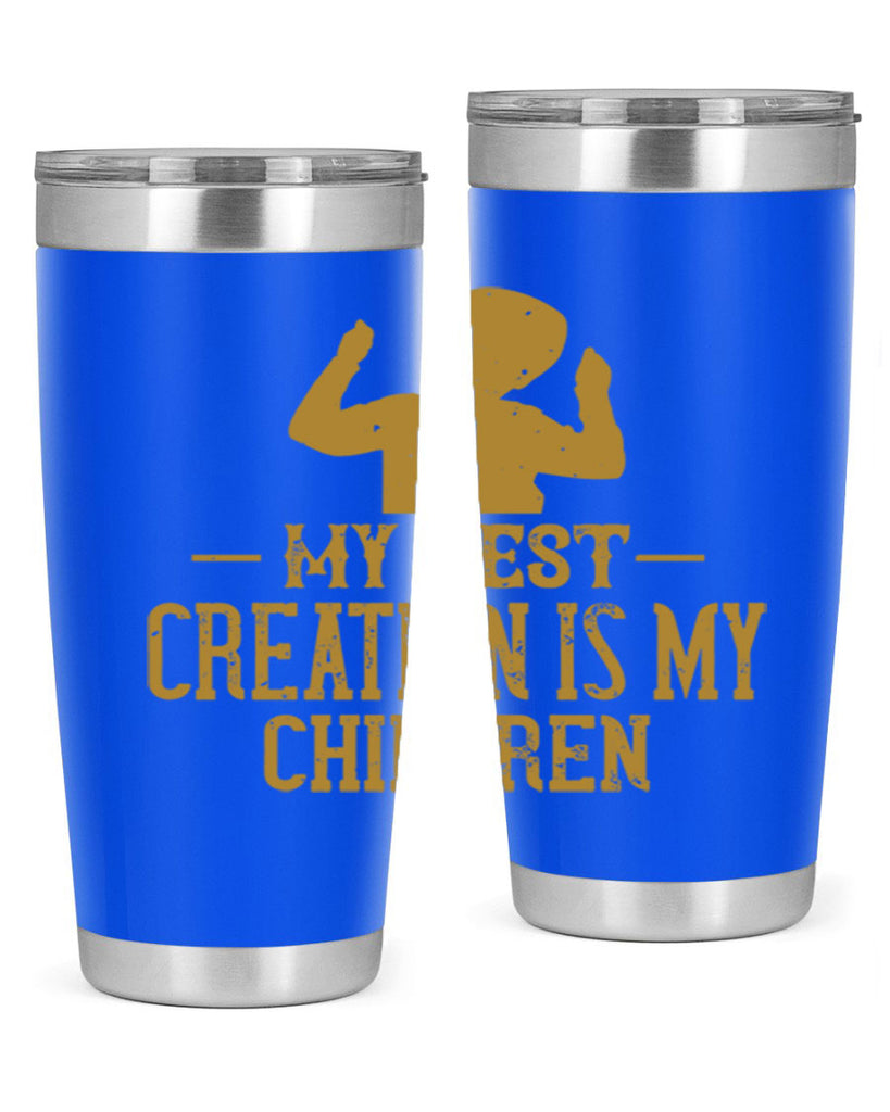 My best creation is my children Style 26#- baby- Tumbler