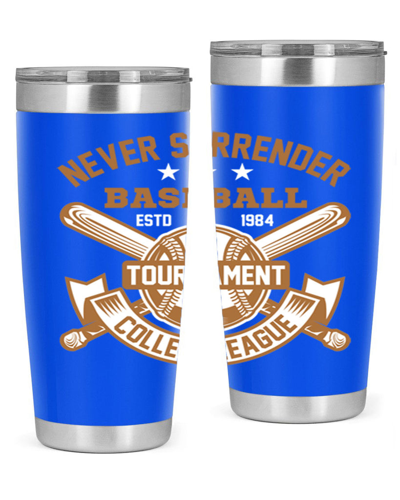 Never 624#- baseball- Tumbler