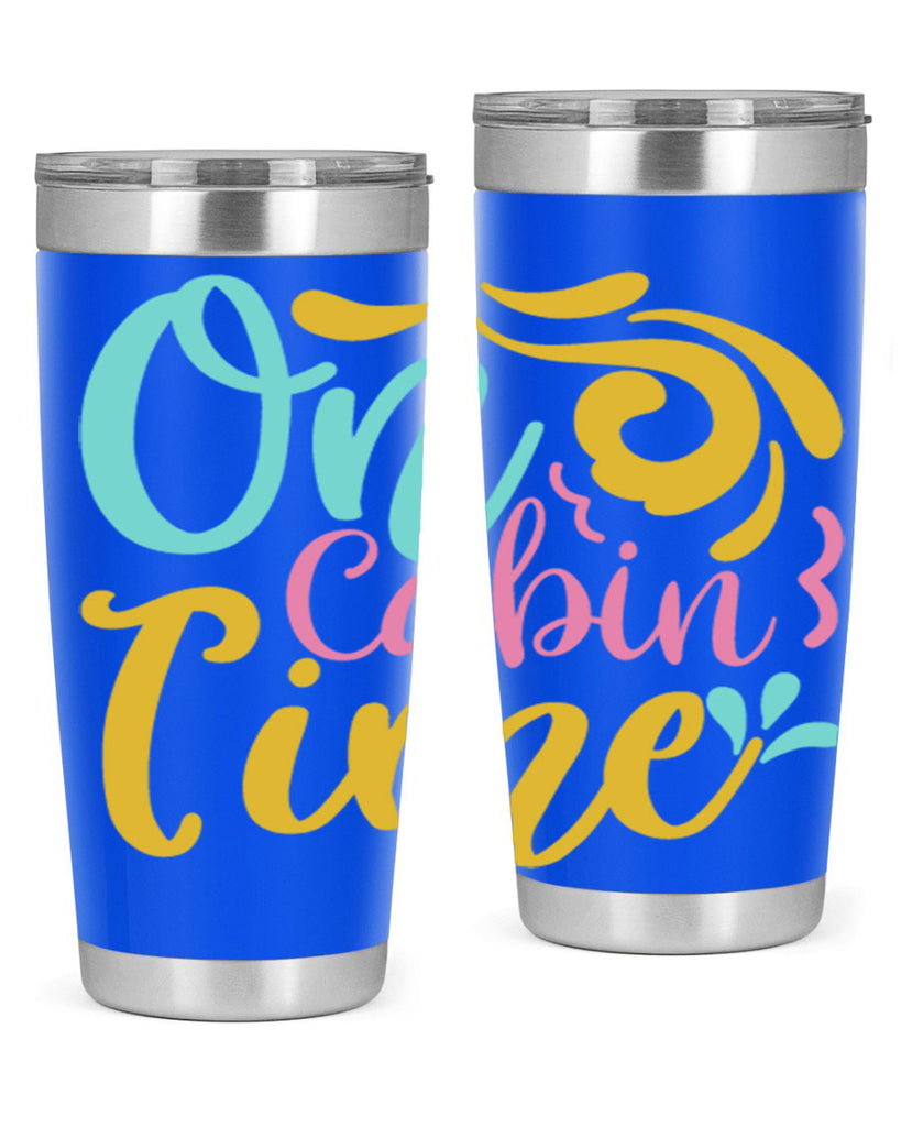 ON CABIN TIME Style 59#- summer- Tumbler
