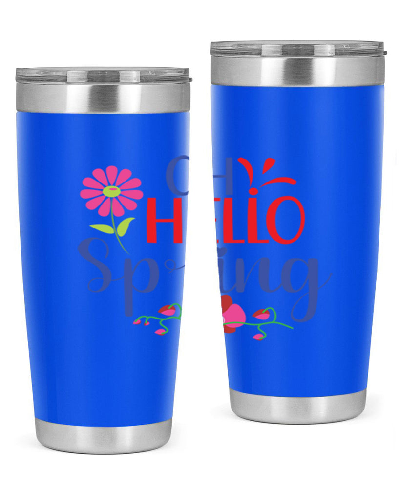 Oh Hello Spring 361#- spring- Tumbler