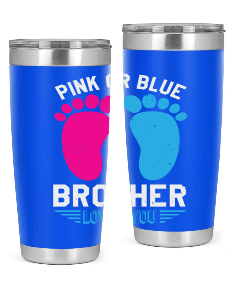 Pink or Blue brother loves you Style 22#- baby shower- tumbler