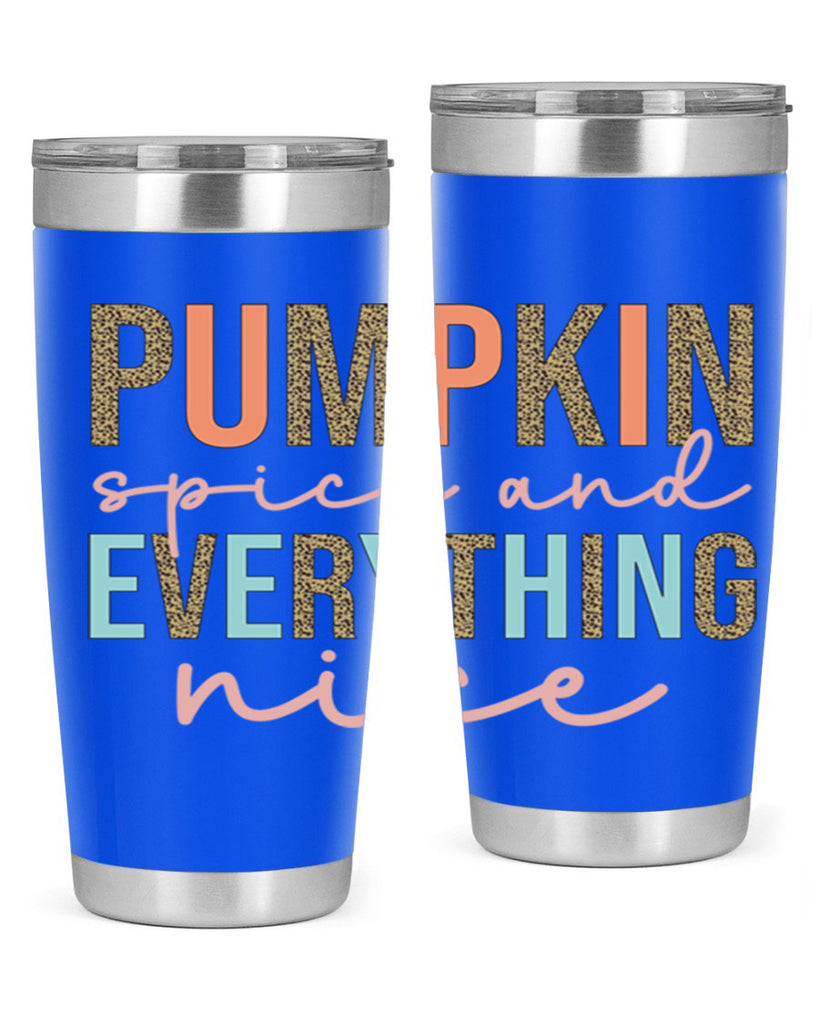 Pumpkin Spice And Everything Nice 533#- fall- Tumbler