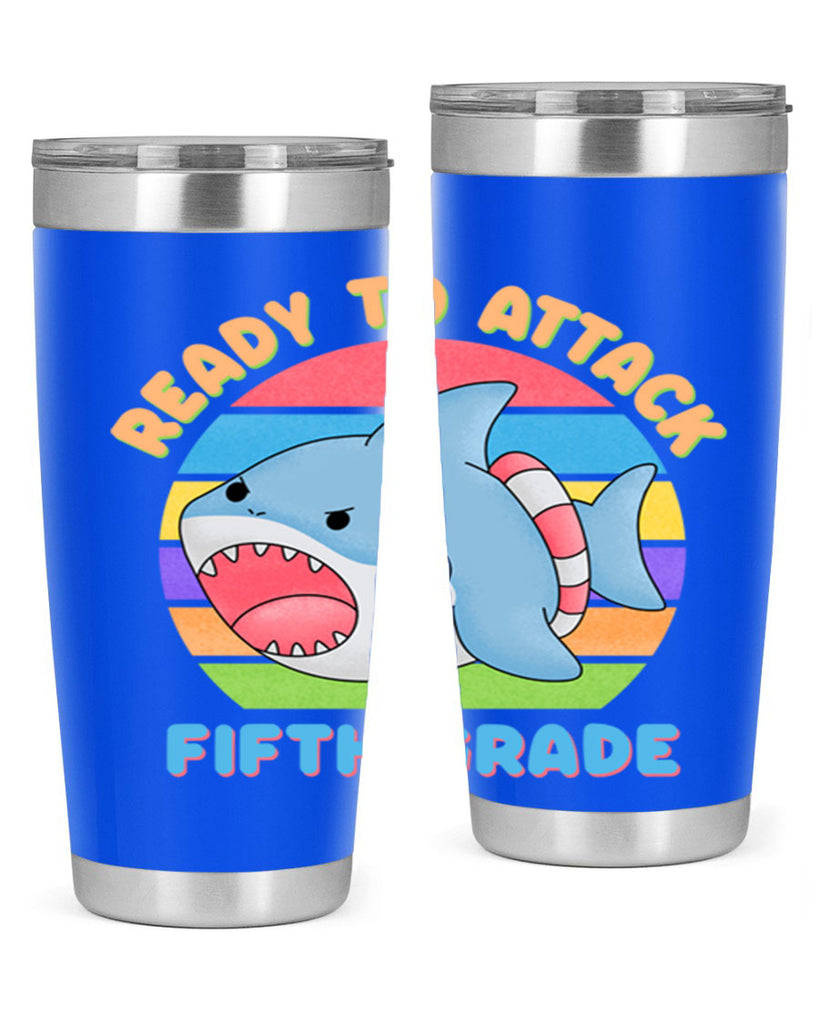 Ready to Attack 5th Grade 21#- 5th grade- Tumbler