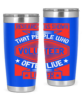 Research has shown that people who volunteer often live longer Style 32#- volunteer- Tumbler
