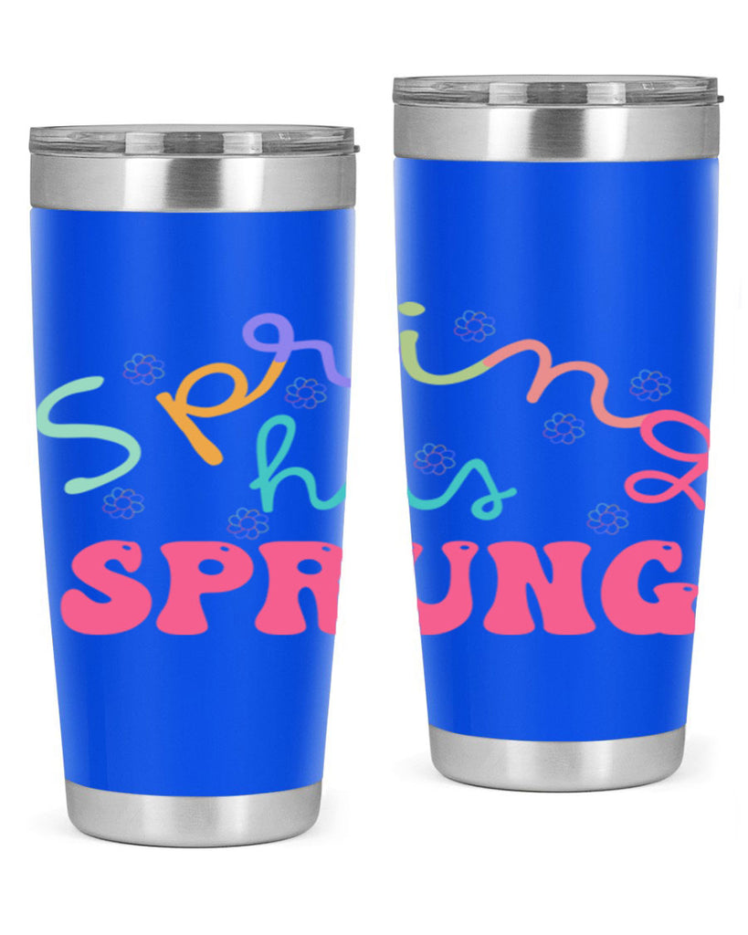 Spring has sprung436#- spring- Tumbler
