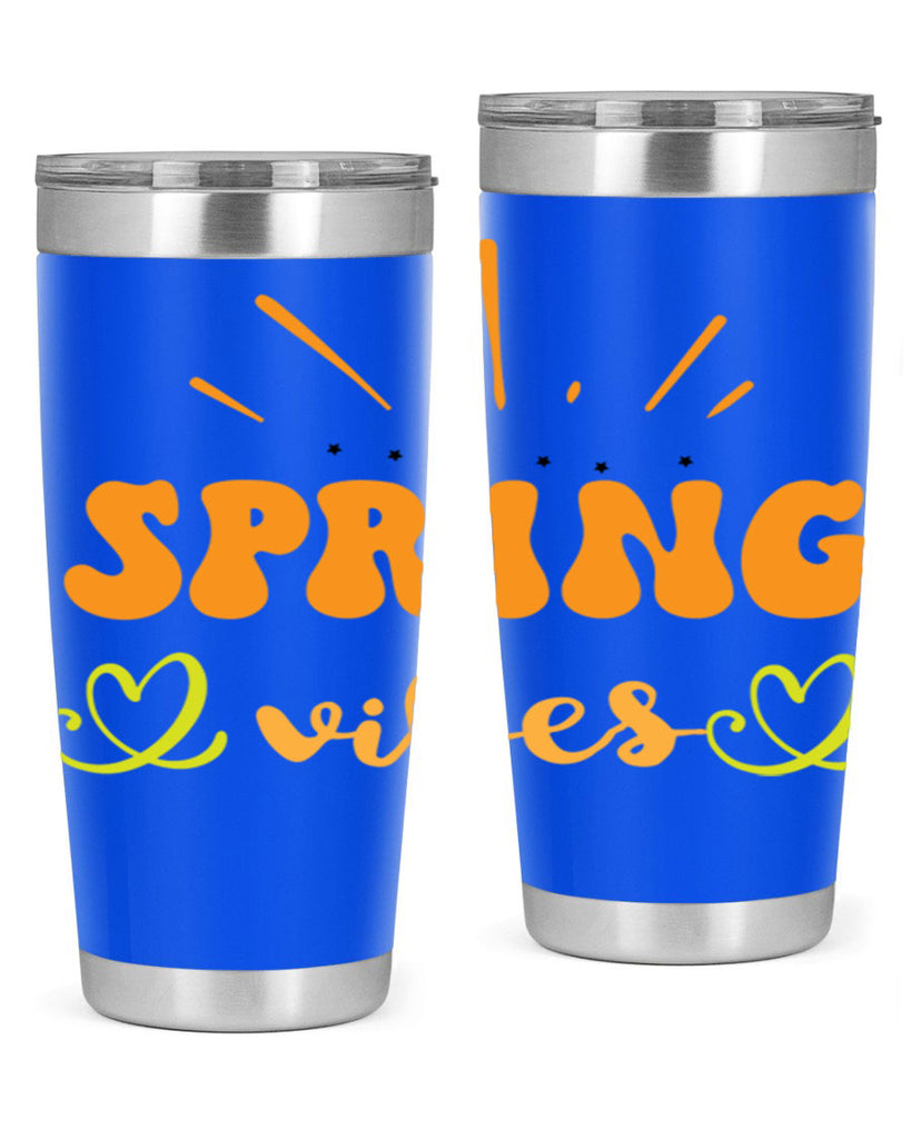 Spring vibes  519#- spring- Tumbler