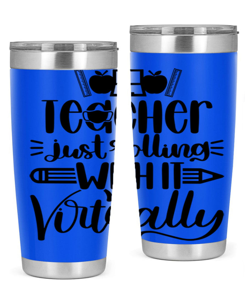 Teacher Just Rolling Style 53#- teacher- tumbler