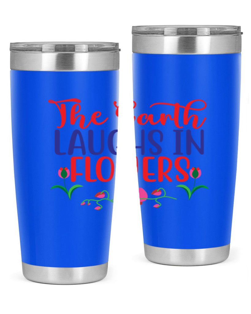 The Earth Laughs In Flowers 534#- spring- Tumbler