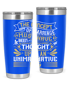 The concept of marriage must have been thought up by an unimaginative pig Style 24#- pig- Tumbler