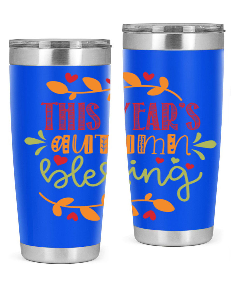 This Years Autumn Blessing 615#- fall- Tumbler