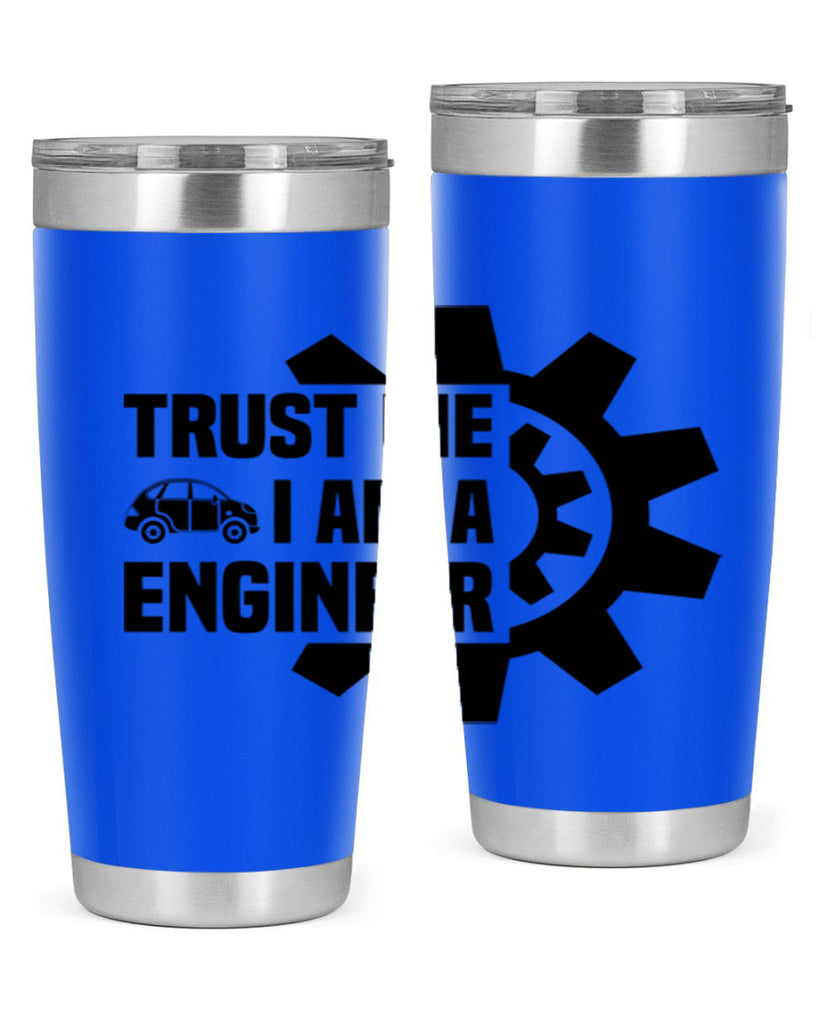 Trust me Style 2#- engineer- tumbler