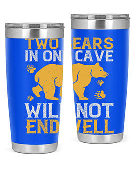 Two bears in one cave will not end well 39#- Bears- Tumbler