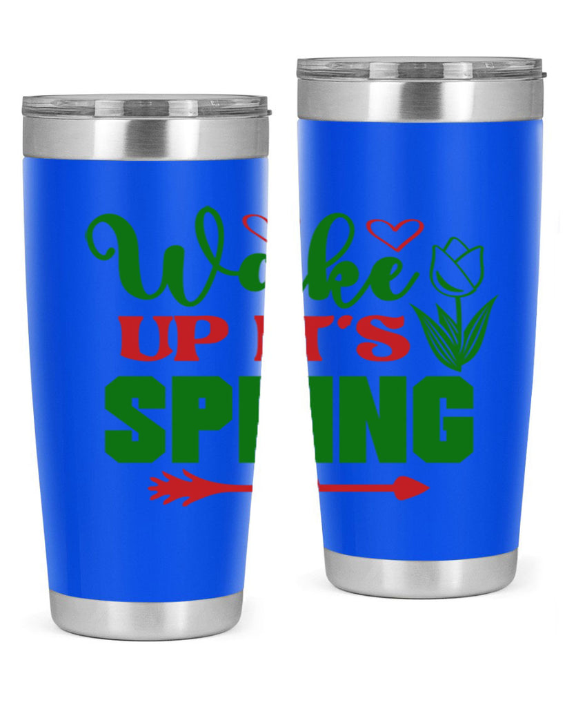 Wake Up Its Spring 562#- spring- Tumbler