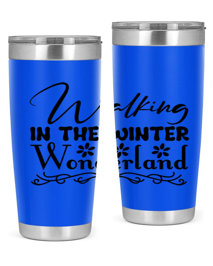 Walking in the winter wonderland 442#- winter- Tumbler