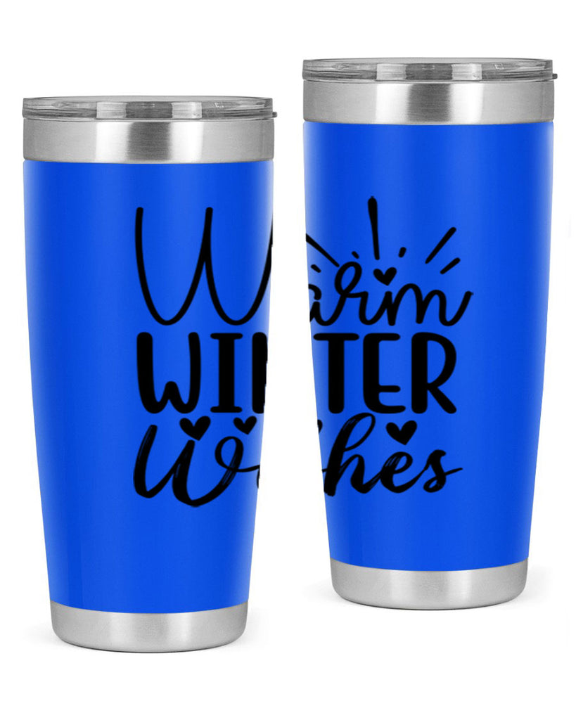 Warm Winter Wishes 454#- winter- Tumbler