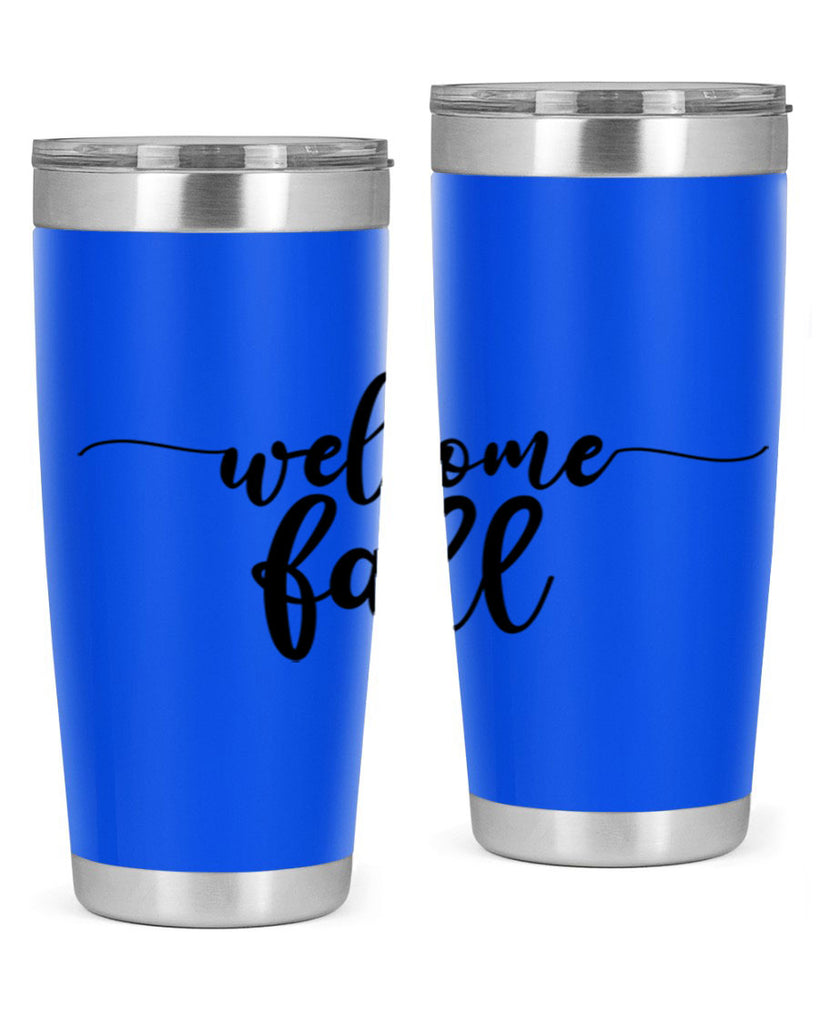 Welcome Fall 630#- fall- Tumbler