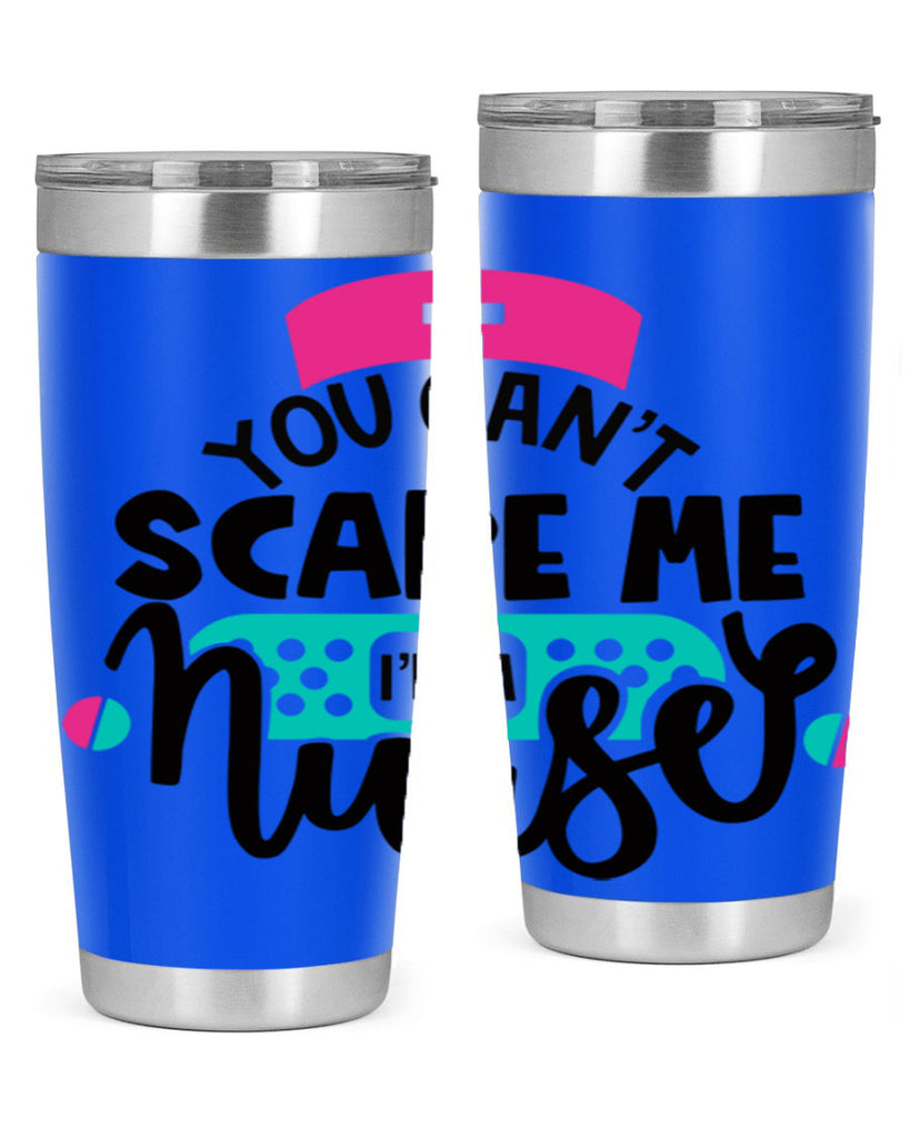 You Cant Scare Me Im A Nurse Style Style 2#- nurse- tumbler