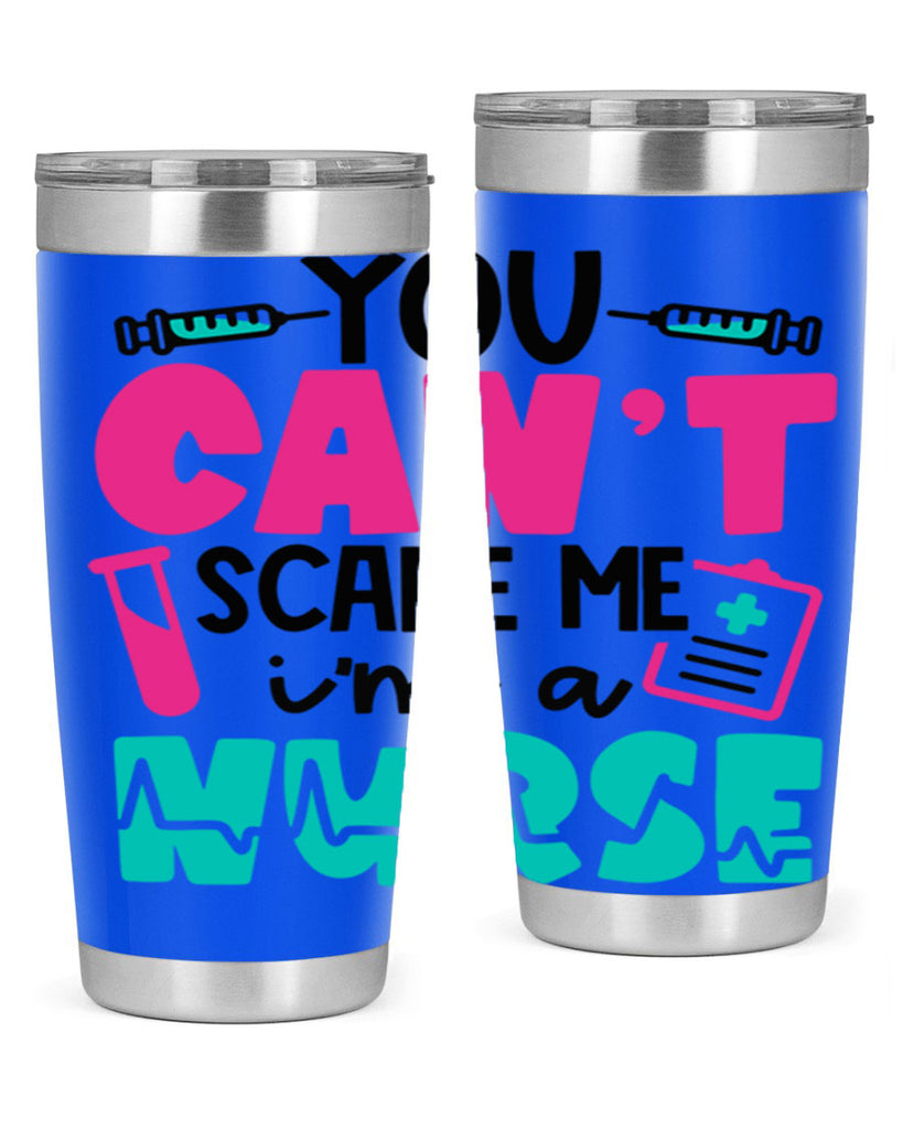 You Cant Scare Me Im A Nurse Style Style 3#- nurse- tumbler