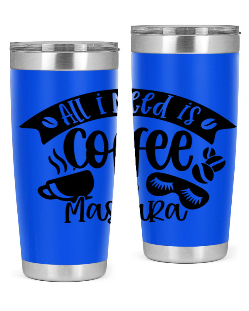all i need is coffee mascara 188#- coffee- Tumbler