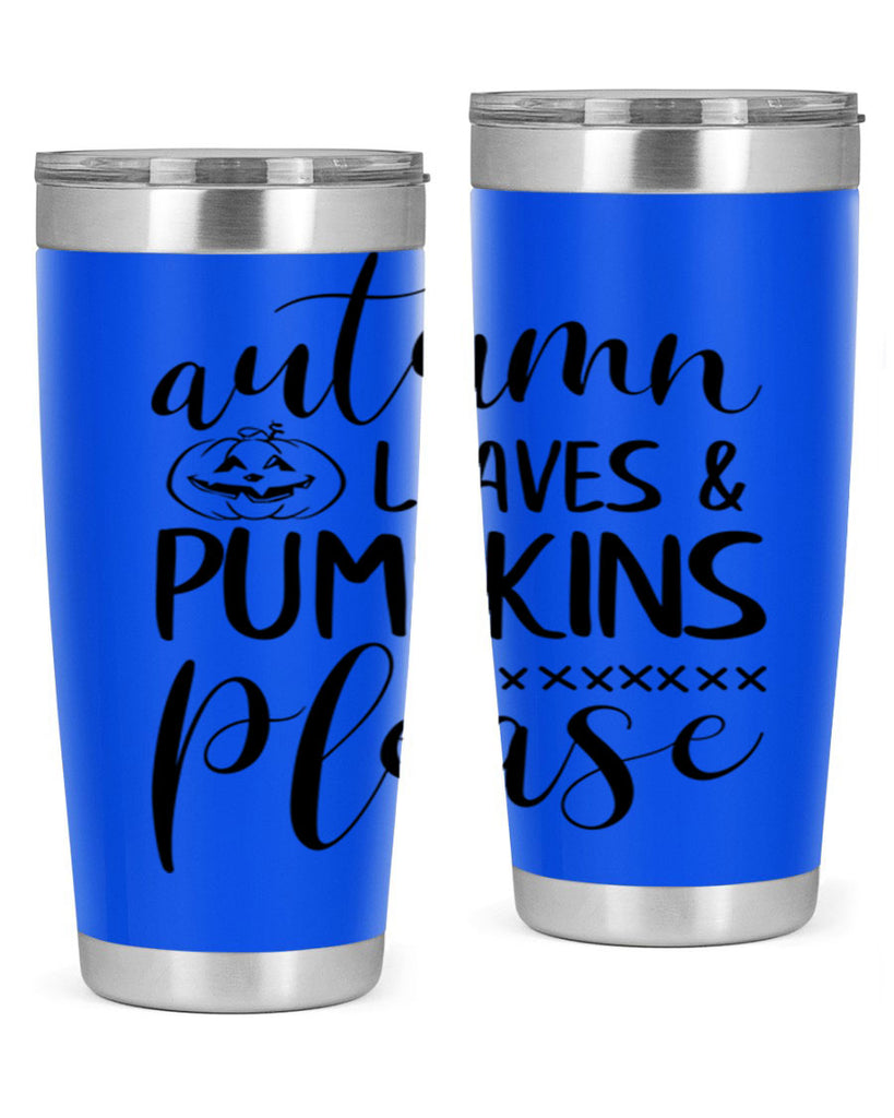 autumn leaves pumpkins please 24#- fall- Tumbler