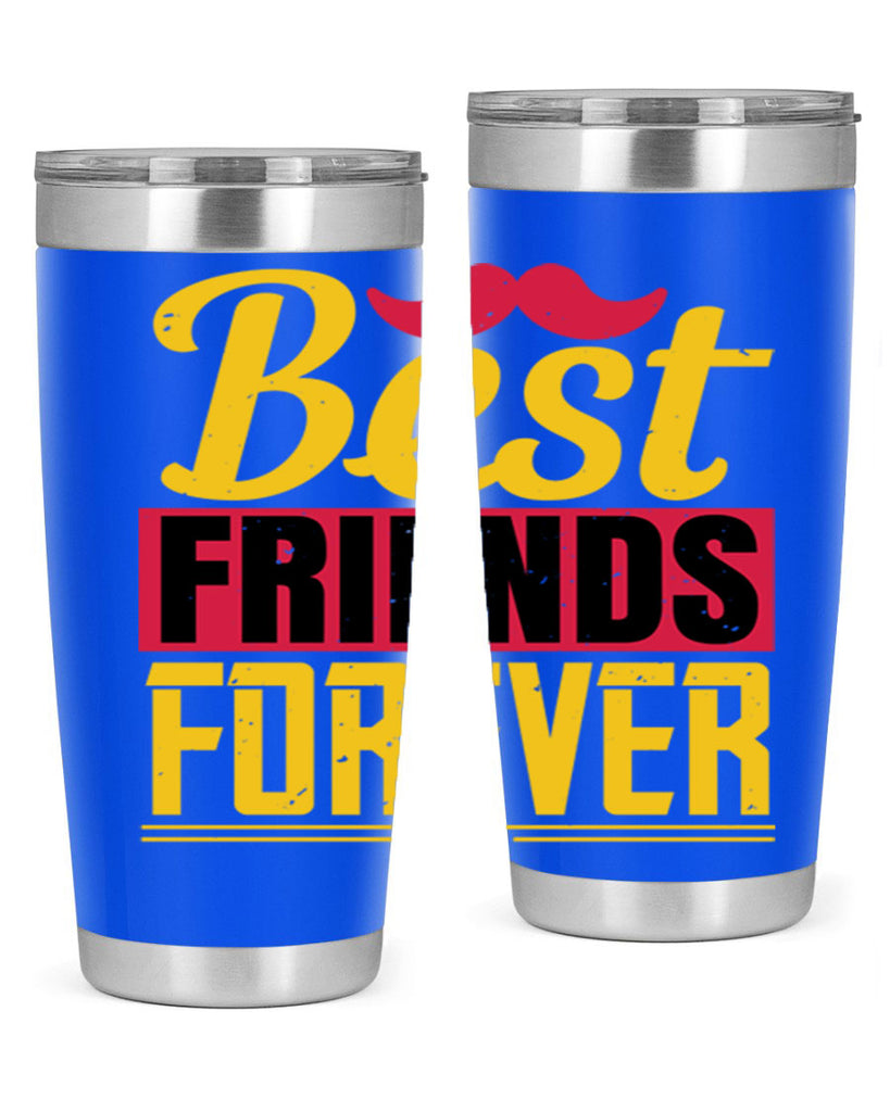 best friends forever 133#- fathers day- Tumbler