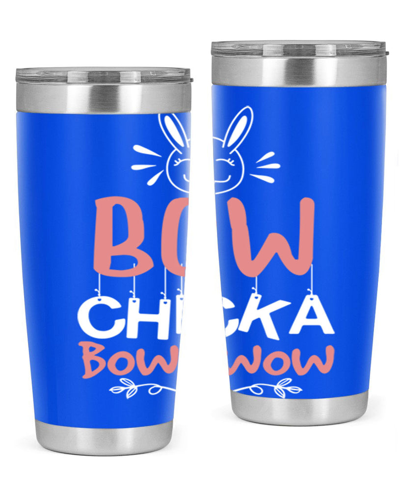 bow chicka bow wow 100#- easter- Tumbler