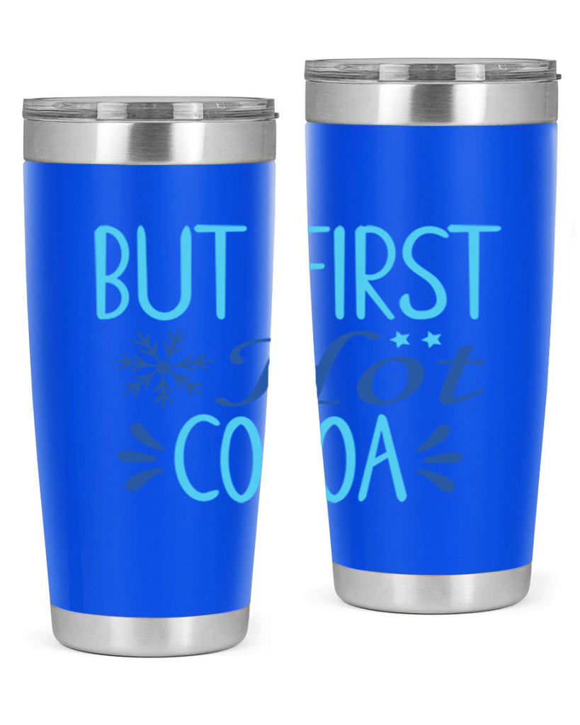 but first hot cocoa 33#- winter- Tumbler