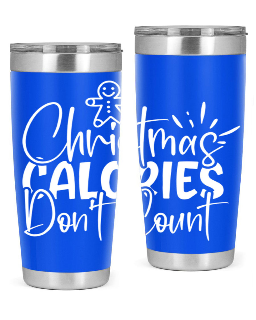 christmas calories dont count 45#- kitchen- Tumbler
