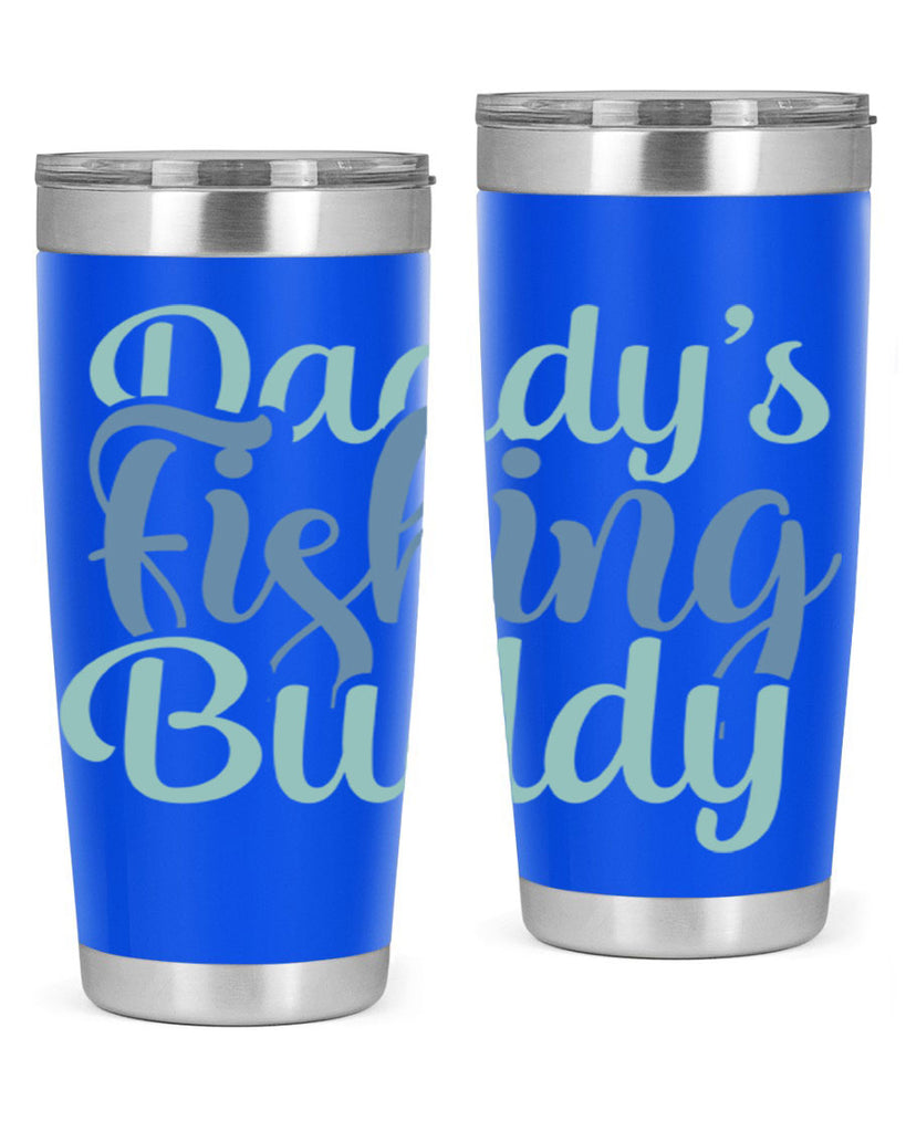 daddys fishing buddy 225#- fishing- Tumbler