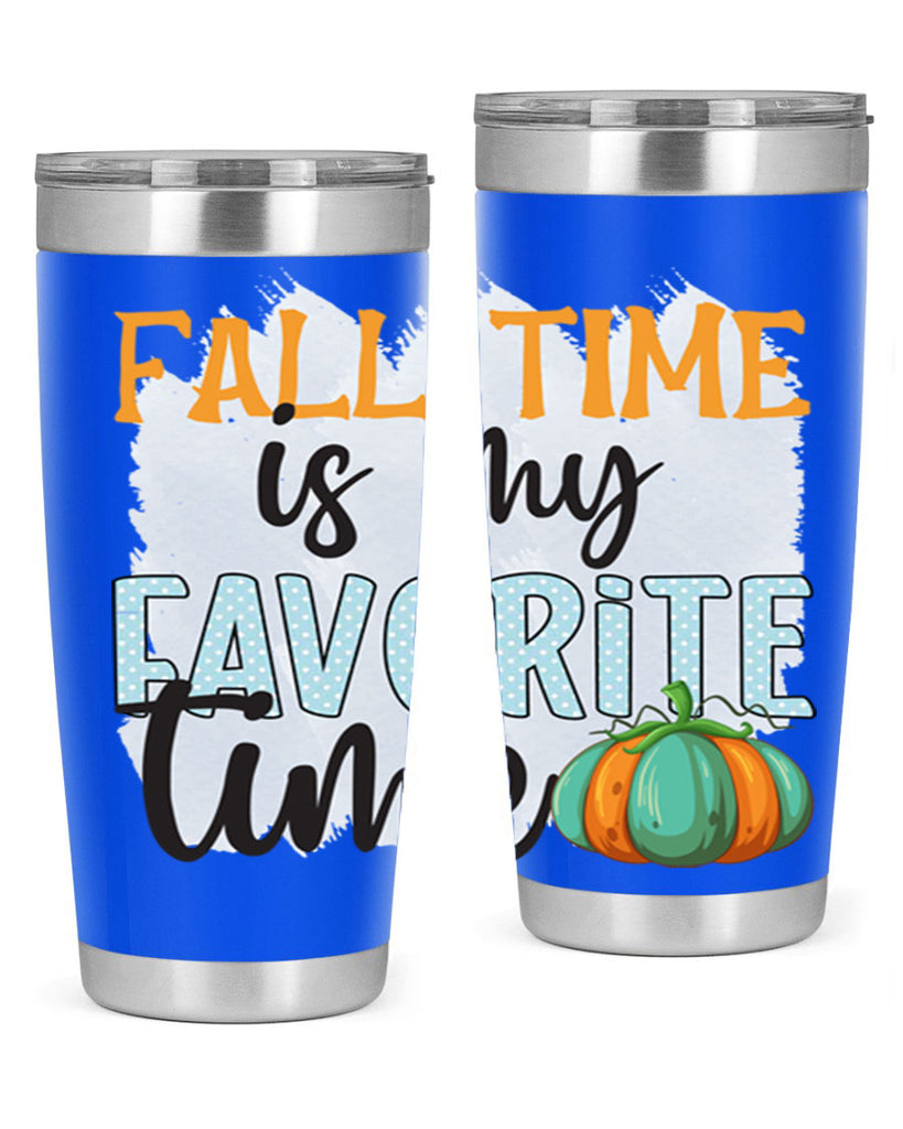fall time is my favorite time 134#- fall- Tumbler