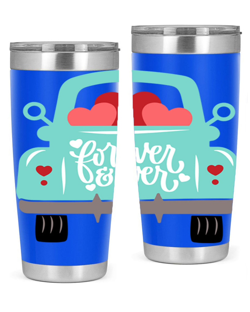 forever ever 27#- valentines day- Tumbler