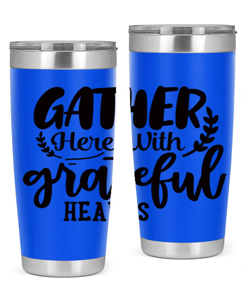 gather here with grateful hearts 62#- thanksgiving- Tumbler