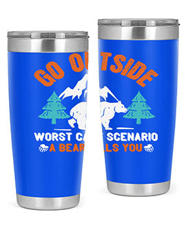 go outside worst case scenario a bear kills you  40#- Bears- Tumbler