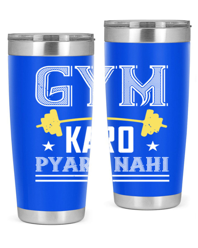 gym karo pare nahi 96#- gym- Tumbler