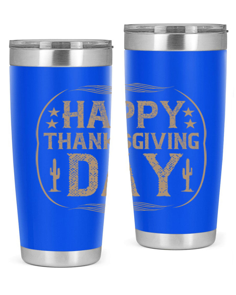 happy thanksgiving day 35#- thanksgiving- Tumbler
