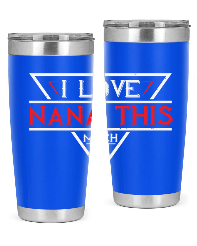 i love NANA THIS MUCH 25#- grandma - nana- Tumbler