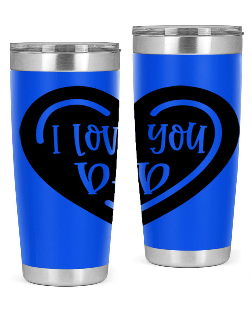 i love you dad 41#- fathers day- Tumbler