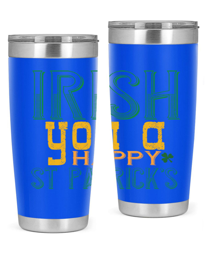 irish you a happy st patrick’s Style 132#- St Patricks Day- Tumbler