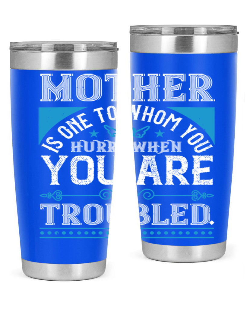 mother is one to whom 67#- mothers day- Tumbler