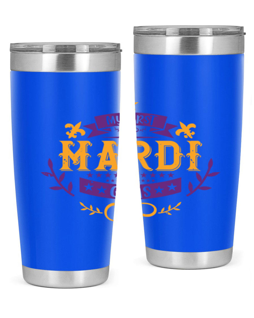 my first mardi gras 44#- mardi gras- Tumbler