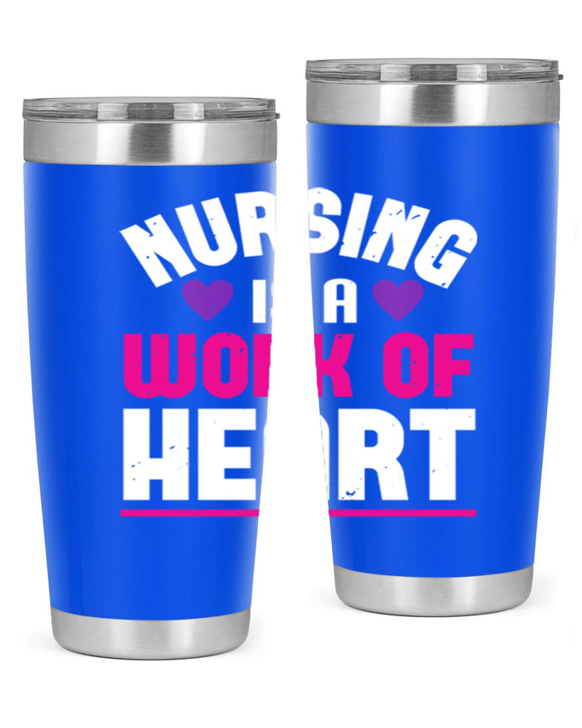 nursing is a work of heart Style 261#- nurse- tumbler