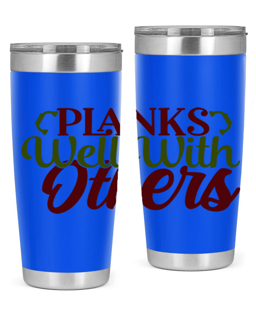 planks well with others 25#- gym- Tumbler