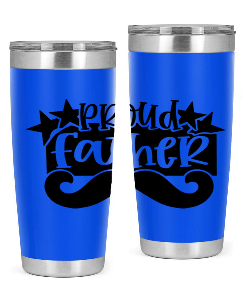 proud father 21#- fathers day- Tumbler