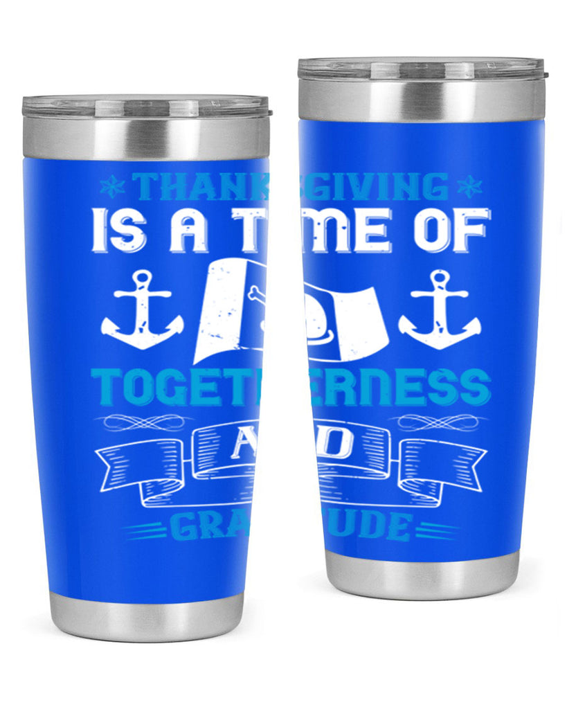 thanksgiving is a time of togetherness and gratitude 12#- thanksgiving- Tumbler