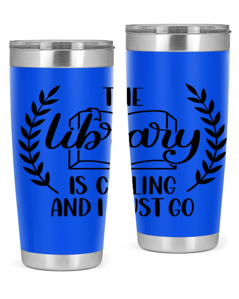 the library is calling and i must go 25#- reading- Tumbler