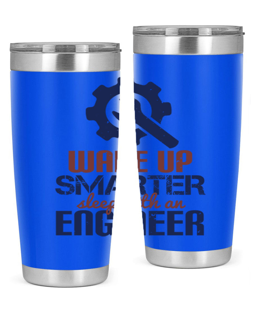 wake up smarter sleep with an engineer Style 31#- engineer- tumbler